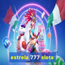 estrela 777 slots